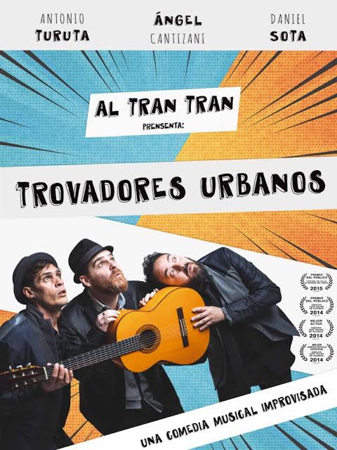 Los trovadores urbanos de Al Tran Tran