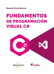 Fundamentos de Progrmación VISUAL C# de Manuel Torres Remon
